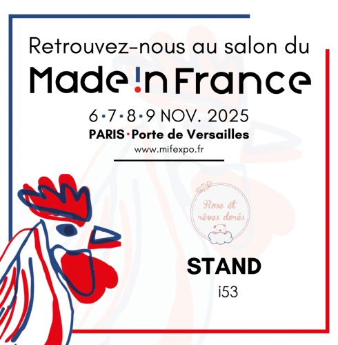 Rose et rêves dorés sera au Salon du Made In France